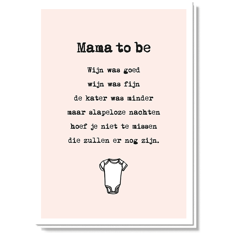 Voorzijde van lichtroze wenskaart Mama to be met een gedicht over slapeloze nachten en een getekende babyromper.
