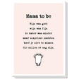 Voorzijde van lichtroze wenskaart Mama to be met een gedicht over slapeloze nachten en een getekende babyromper.