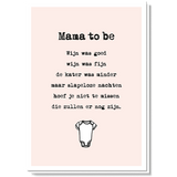 Voorzijde van lichtroze wenskaart Mama to be met een gedicht over slapeloze nachten en een getekende babyromper.