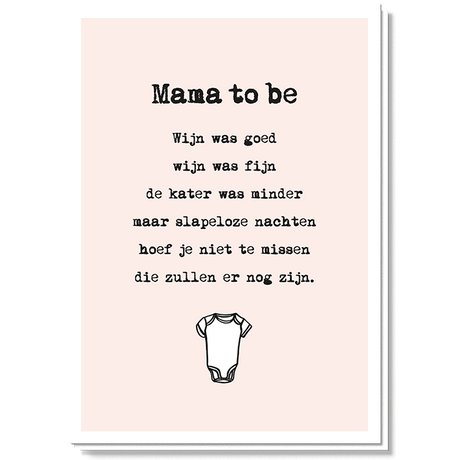 Voorzijde van lichtroze wenskaart Mama to be met een gedicht over slapeloze nachten en een getekende babyromper.
