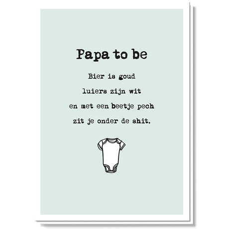 Lichtgroene wenskaart met 'Papa to be', een grappig versje over vaderschap en een getekende babyromper.