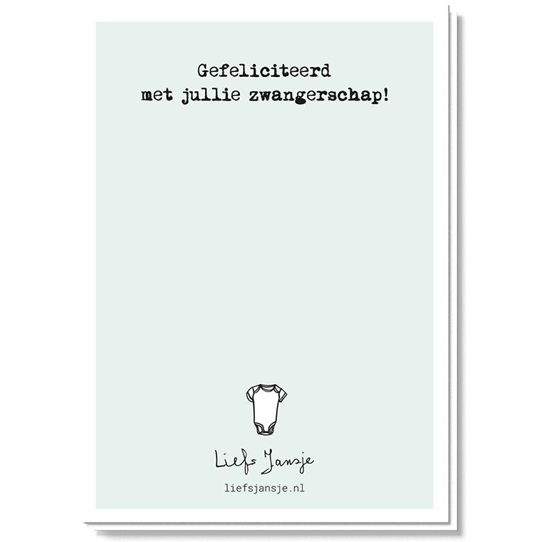 Achterzijde van de lichtgroene wenskaart met 'Gefeliciteerd met jullie zwangerschap!' en een getekende babyromper.